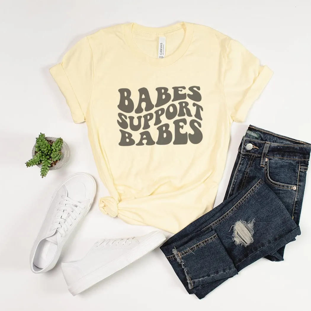 Babes Support Babes Graphic T-Shirt - TY158