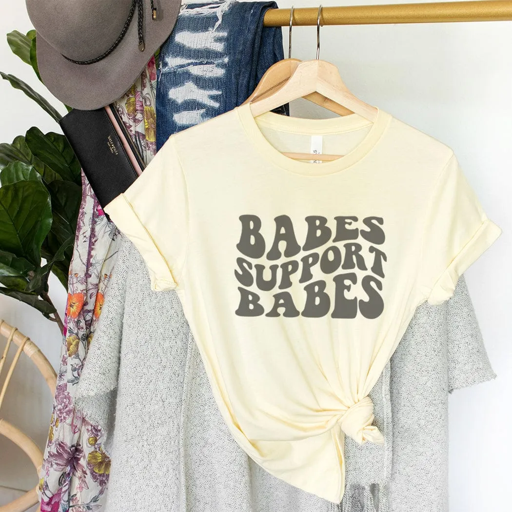 Babes Support Babes Graphic T-Shirt - TY158