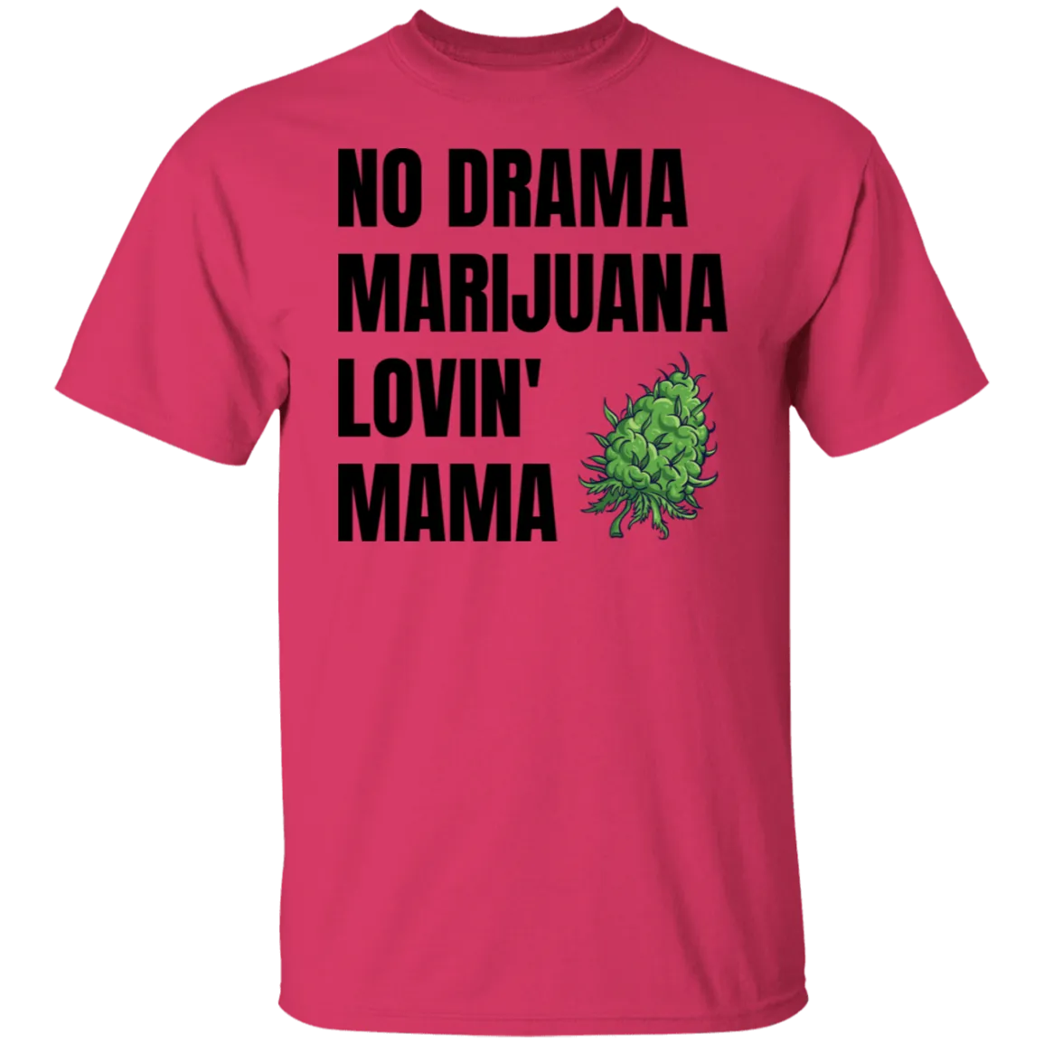 No Drama T-Shirt