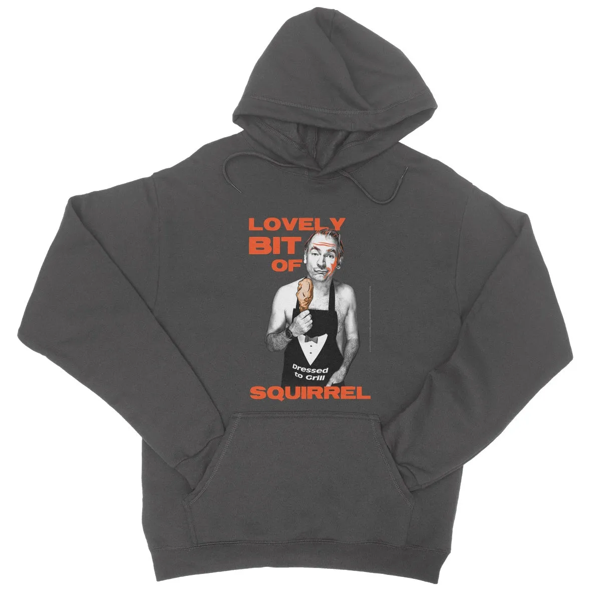 "Lovely Bit Of Squirrel" Apparel College Hoodie